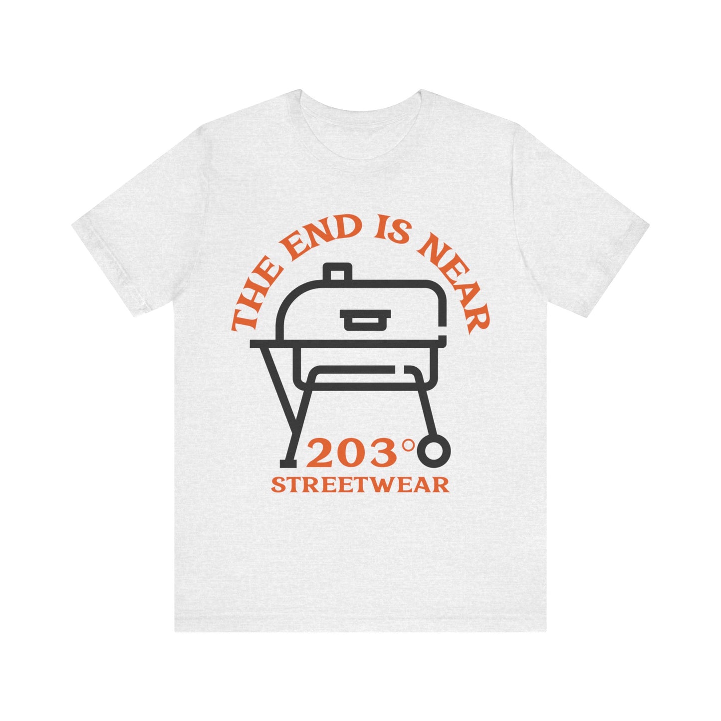 The End is Near 203° Streetwear T-Shirt