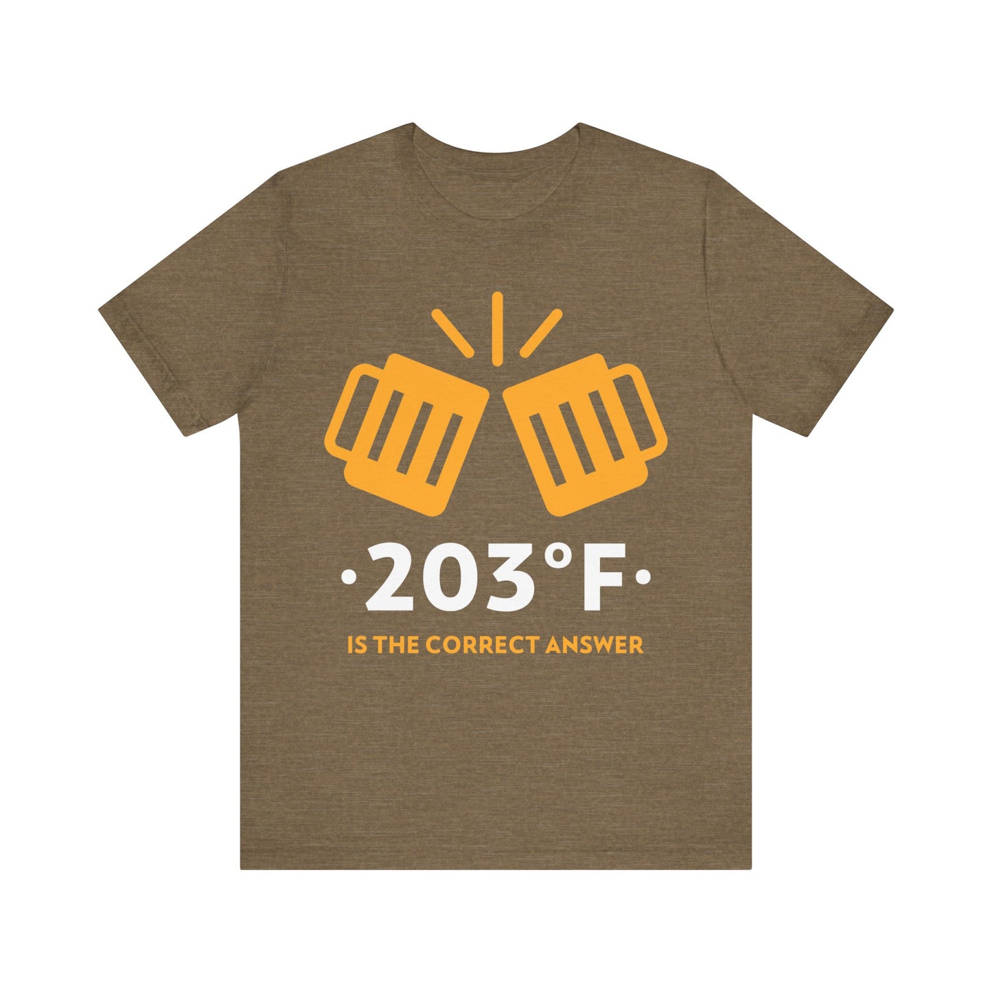 203°F Cheers T-Shirt