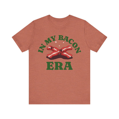 In My Bacon Era T-Shirt