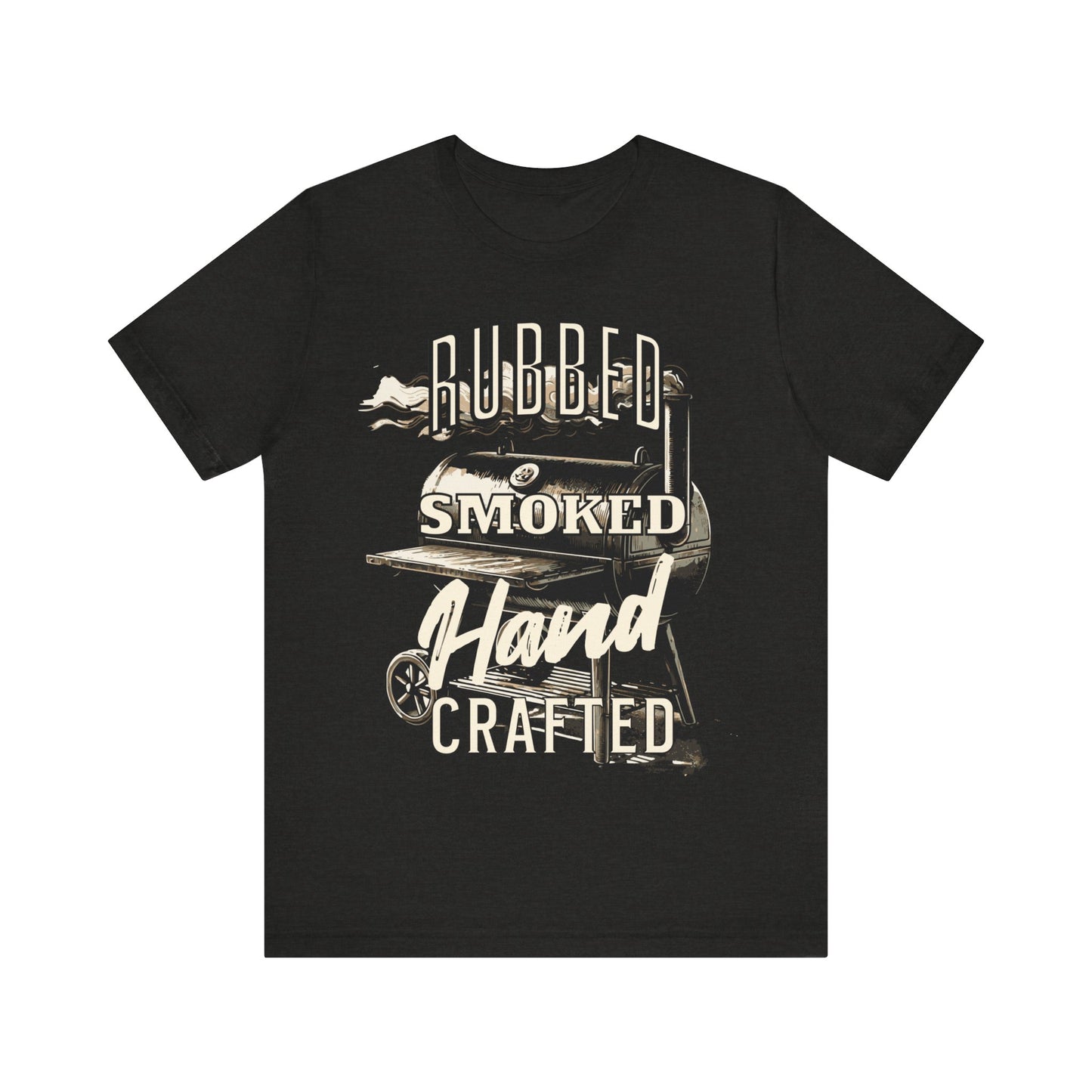 Rubbed Smoked Handcrafted Smoker T-Shirt