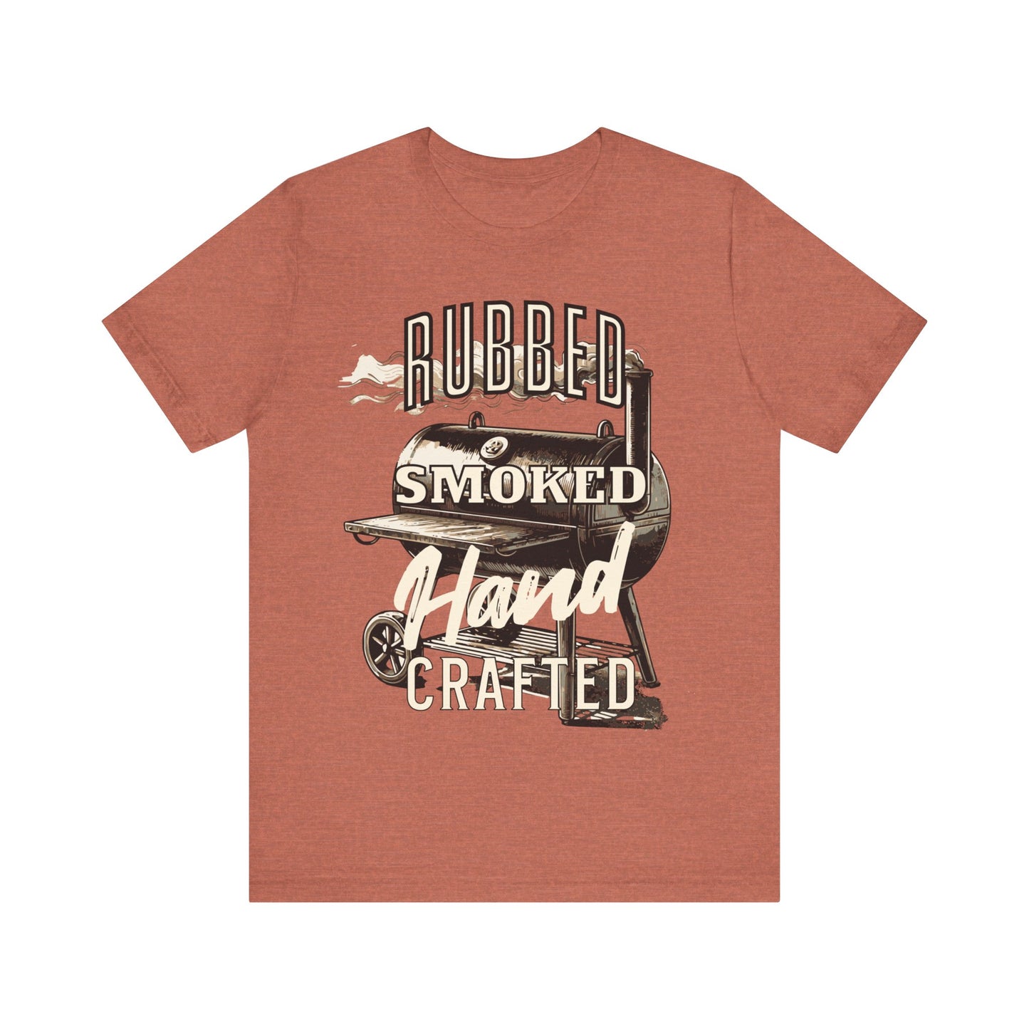 Rubbed Smoked Handcrafted Smoker T-Shirt