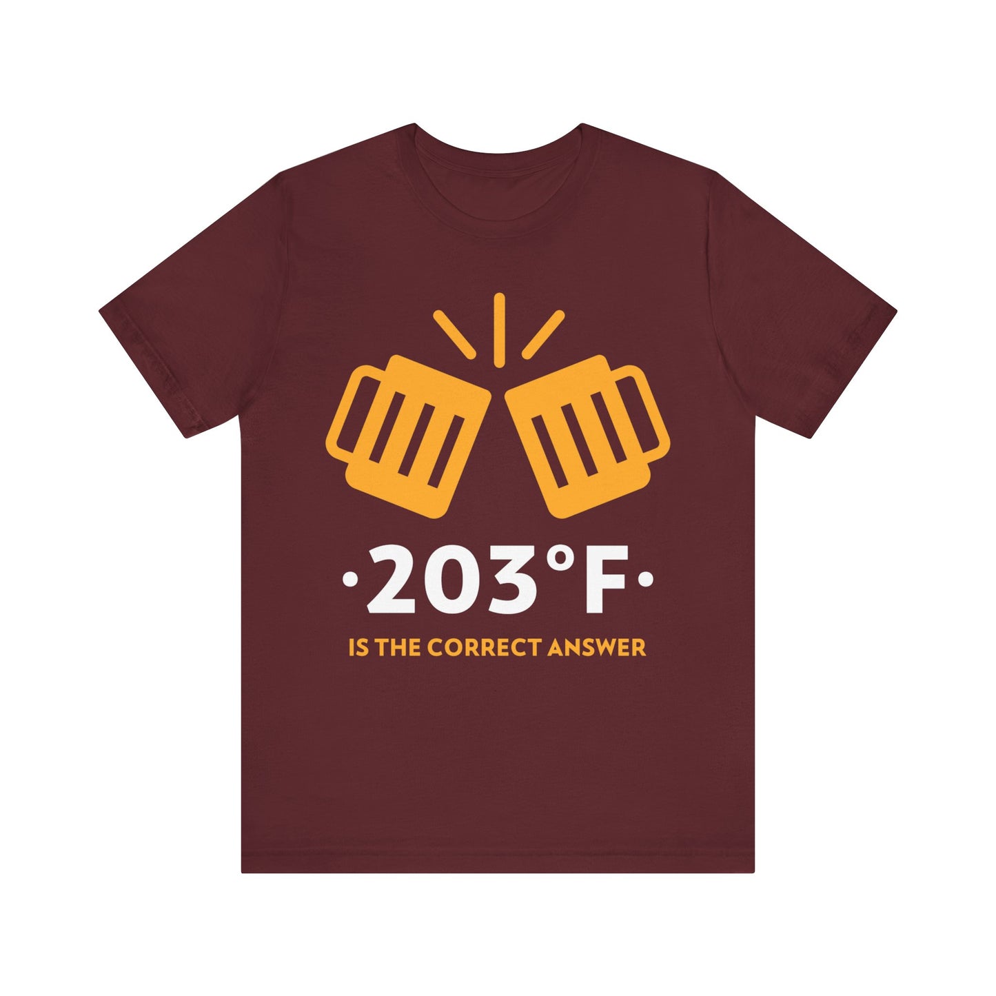 203°F Cheers T-Shirt