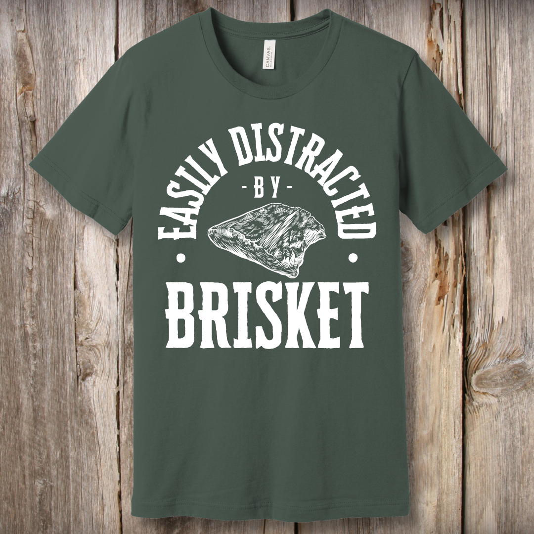 Easily Distracted by Brisket T-Shirt